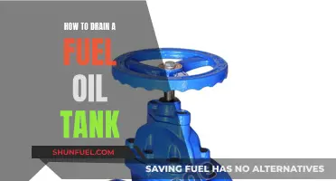 Draining a Fuel Oil Tank: Step-by-Step Guide