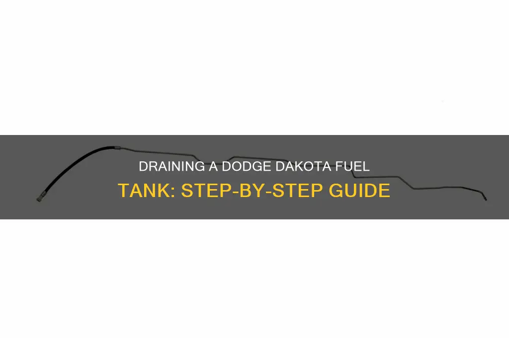 how to drain a fuel tank on a dodge dakota