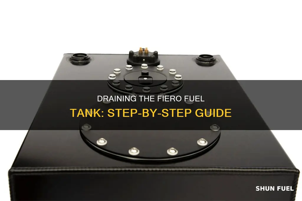 how to drain fiero fuel tank
