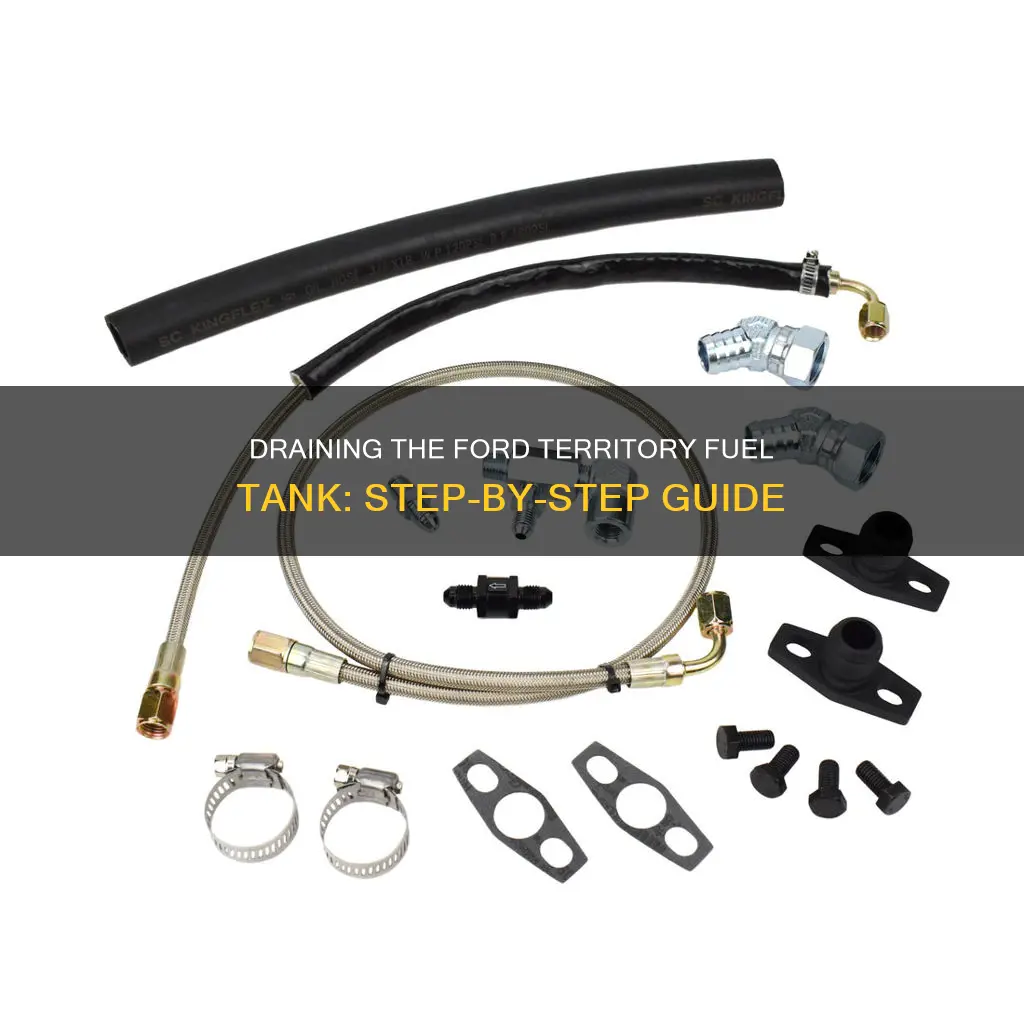 how to drain ford territory fuel tank