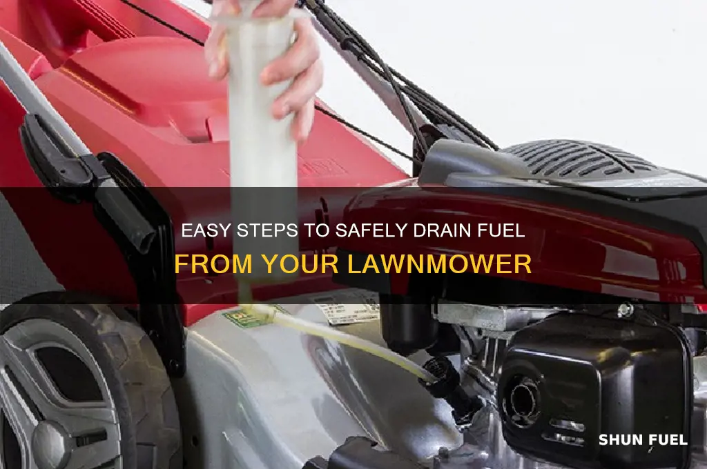 how to drain fuel lawnmower