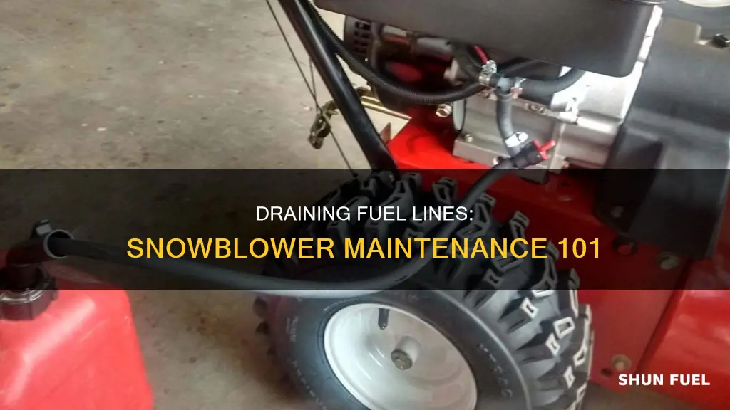 how to drain fuel line snowblower