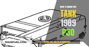 Draining the 1989 P30's Fuel Tank: Step-by-Step Guide