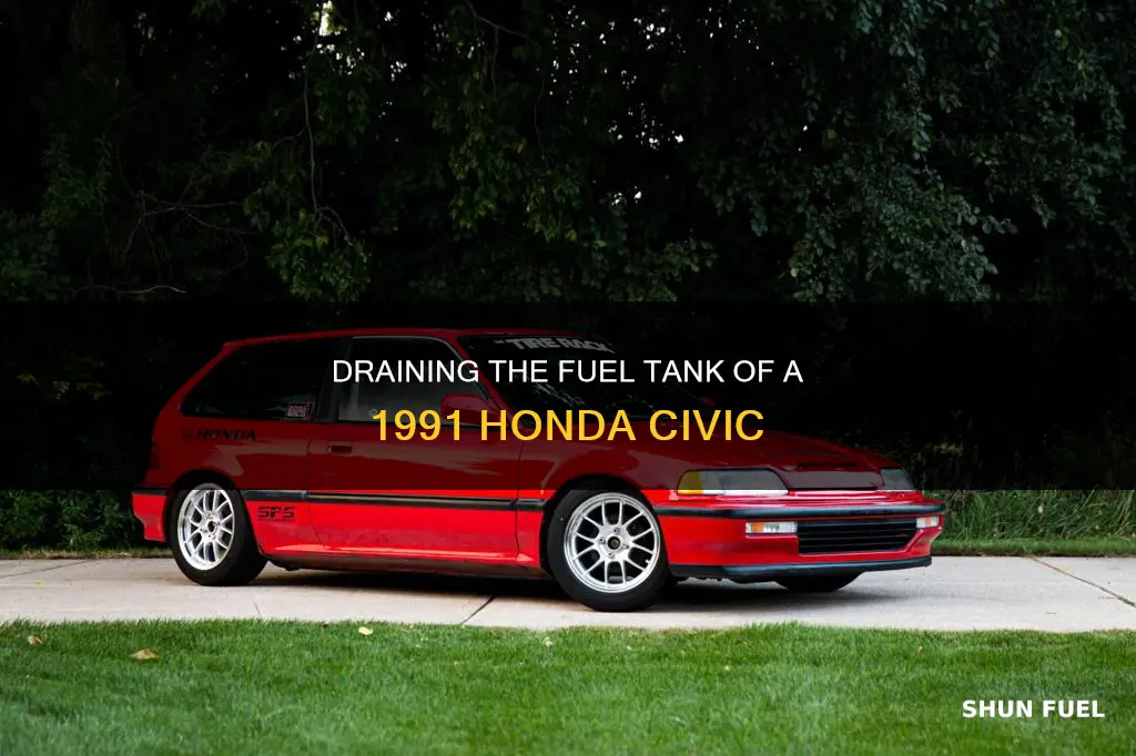 how to drain fuel tank 1991 honda civic