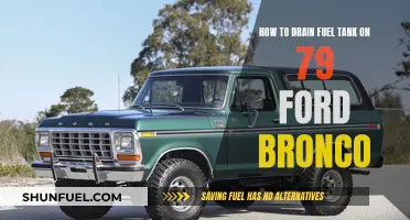 Draining the 79' Bronco: Step-by-Step Fuel Tank Guide