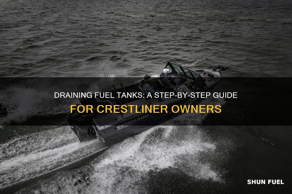 how to drain fuel tank on a 21 ft crestliner
