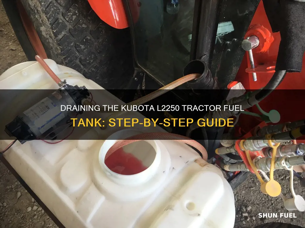 how to drain fuel tank on l2250 kubota tractor