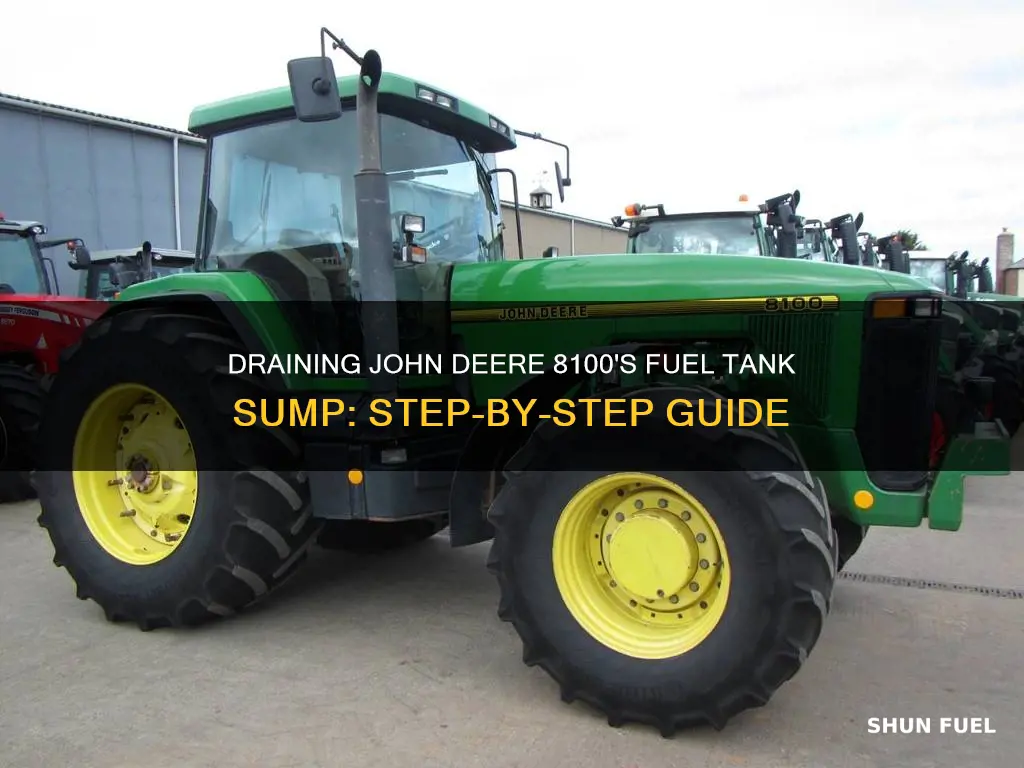 how to drain fuel tank sump on john deere 8100