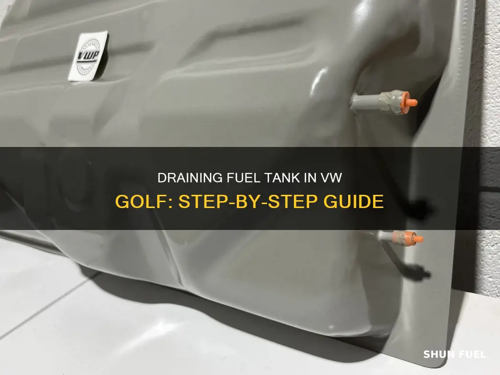 how to drain fuel tank vw golf