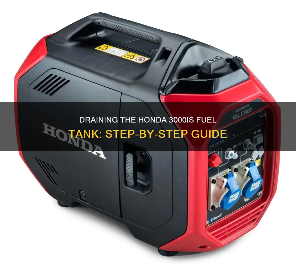 how to drain honda 3000is fuel tank