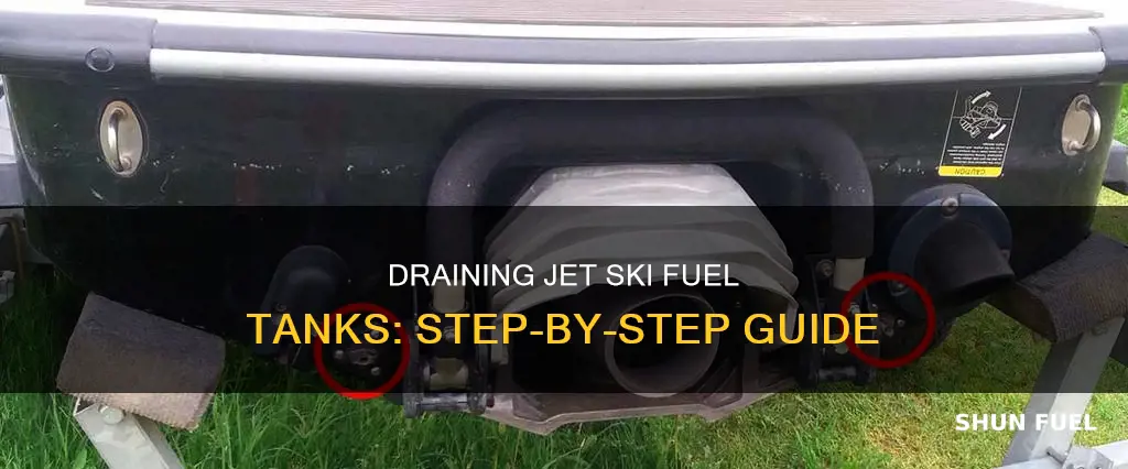 how to drain jet ski fuel tank