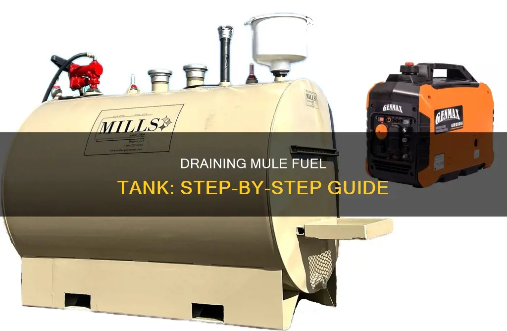 how to drain mule fuel tank