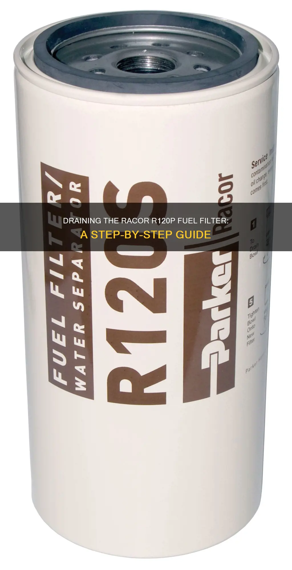 how to drain the racor r120p fuel filter