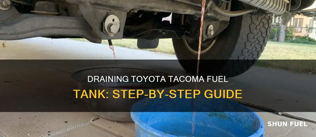 how to drain toyota tacoma fuel tank