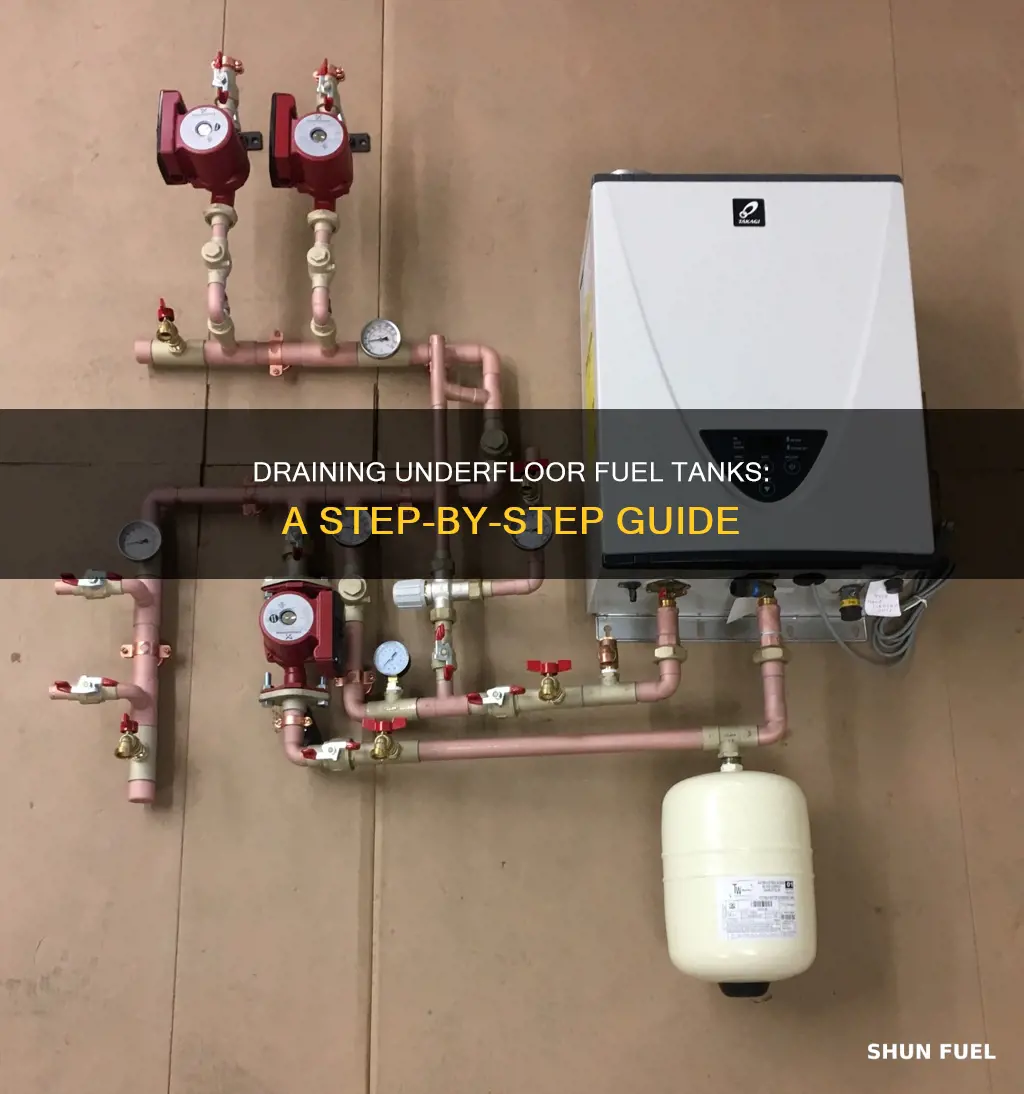 how to drain underfloor fuel tank