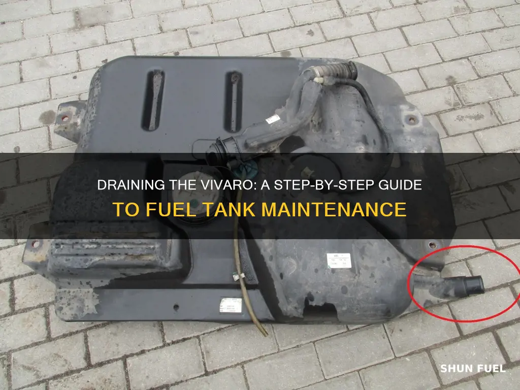 how to drain vivaro fuel tank