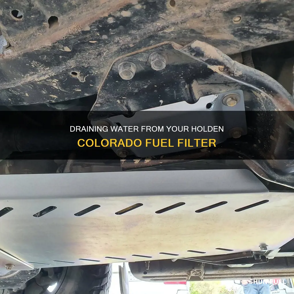 how to drain water from fuel filter holden colorado
