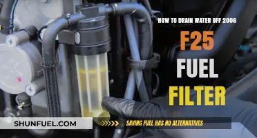 Draining Water from Your 2006 F25 Fuel Filter