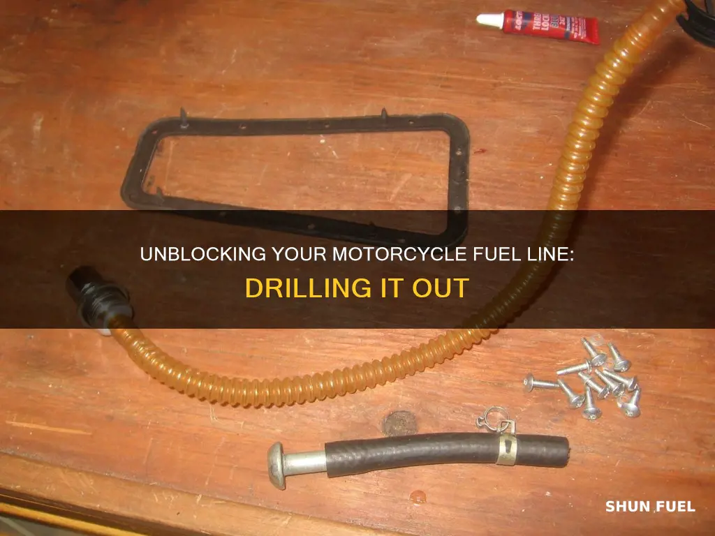 how to drill out blocked fuel line on motorcycle