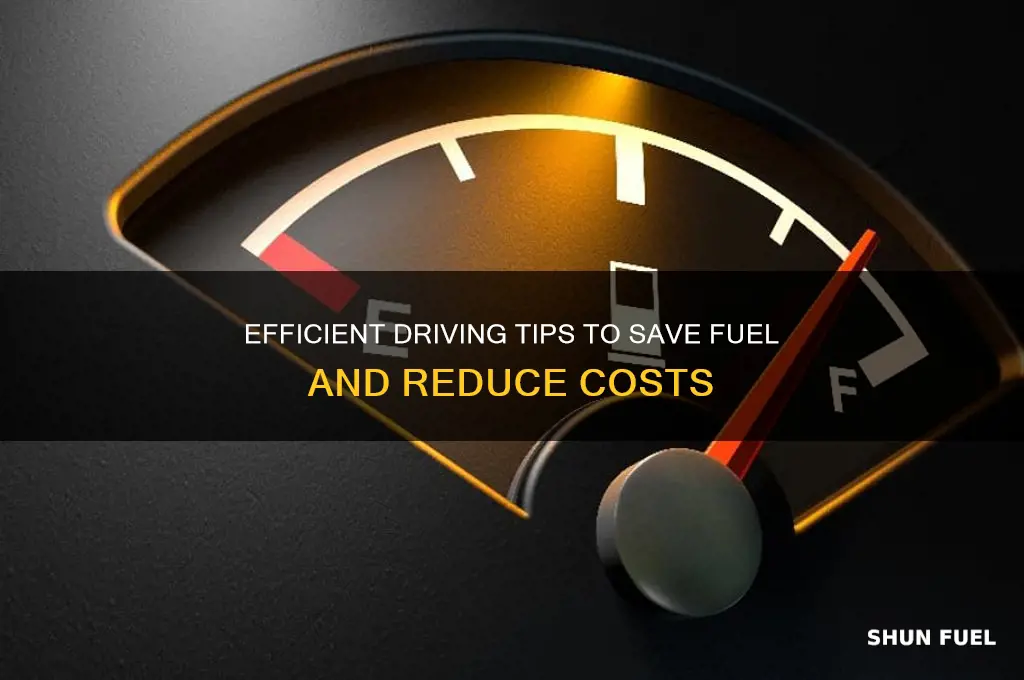 how to drive save fuel