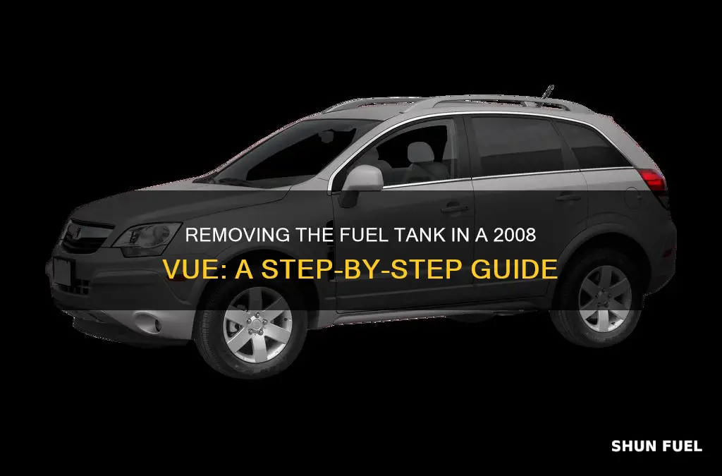 how to drop fuel tank 2008 vue