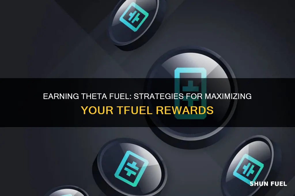 how to earn theta fuel