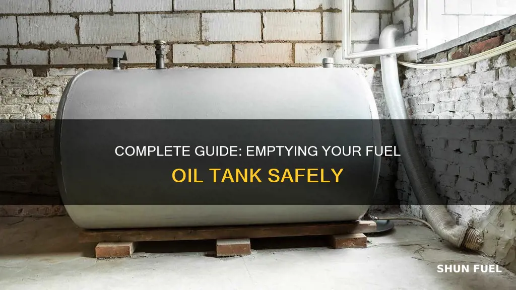 how to empty fuel oil tank