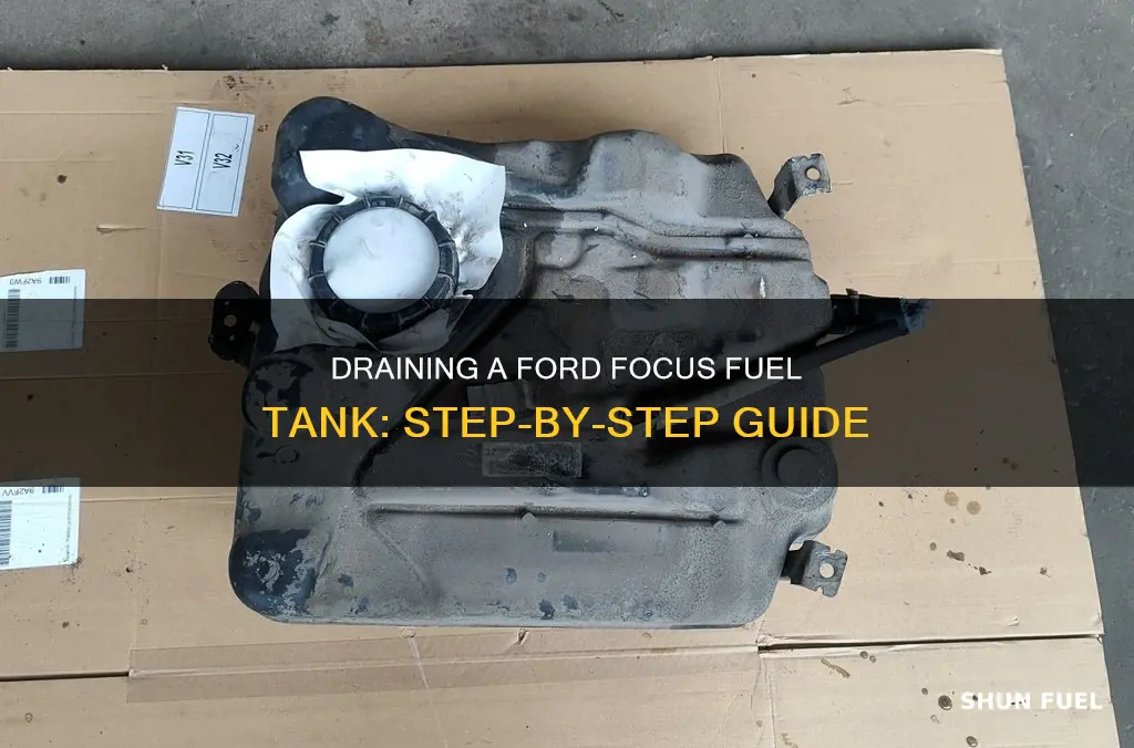 how to empty fuel tank ford focus