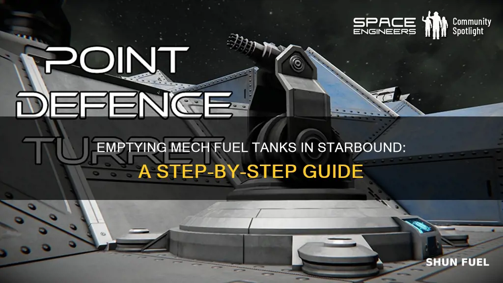 how to empty mech fuel tank starbound