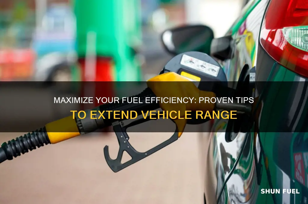 how to extend fuel range