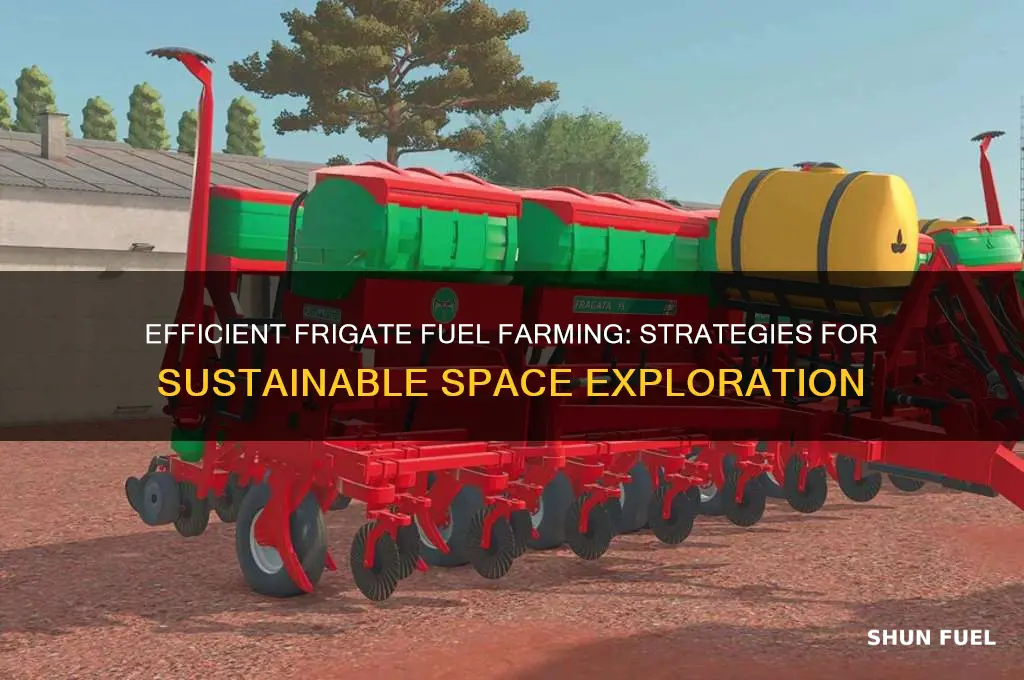how to farm frigate fuel