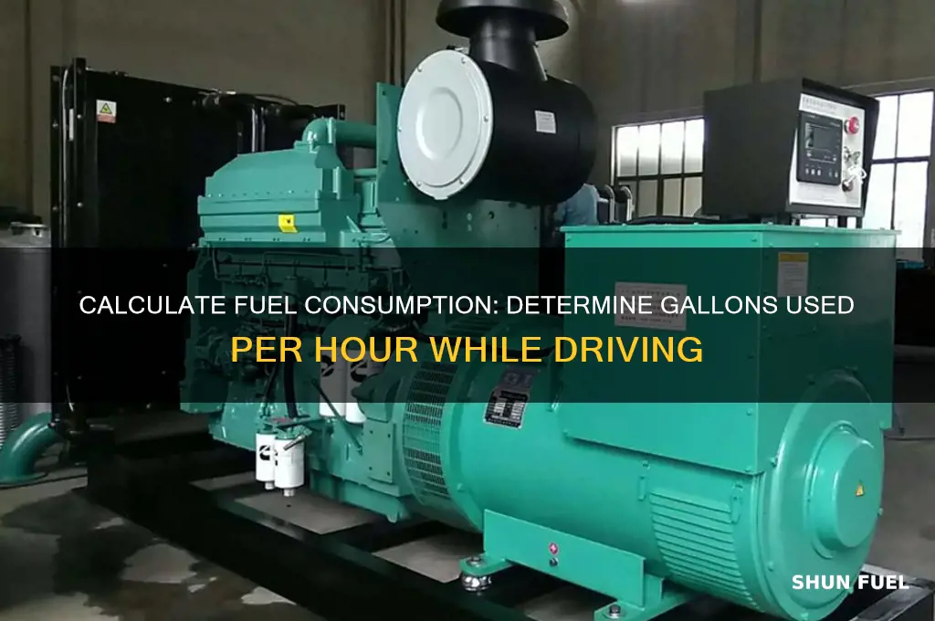 how to figure gallons of fuel used per hour driving