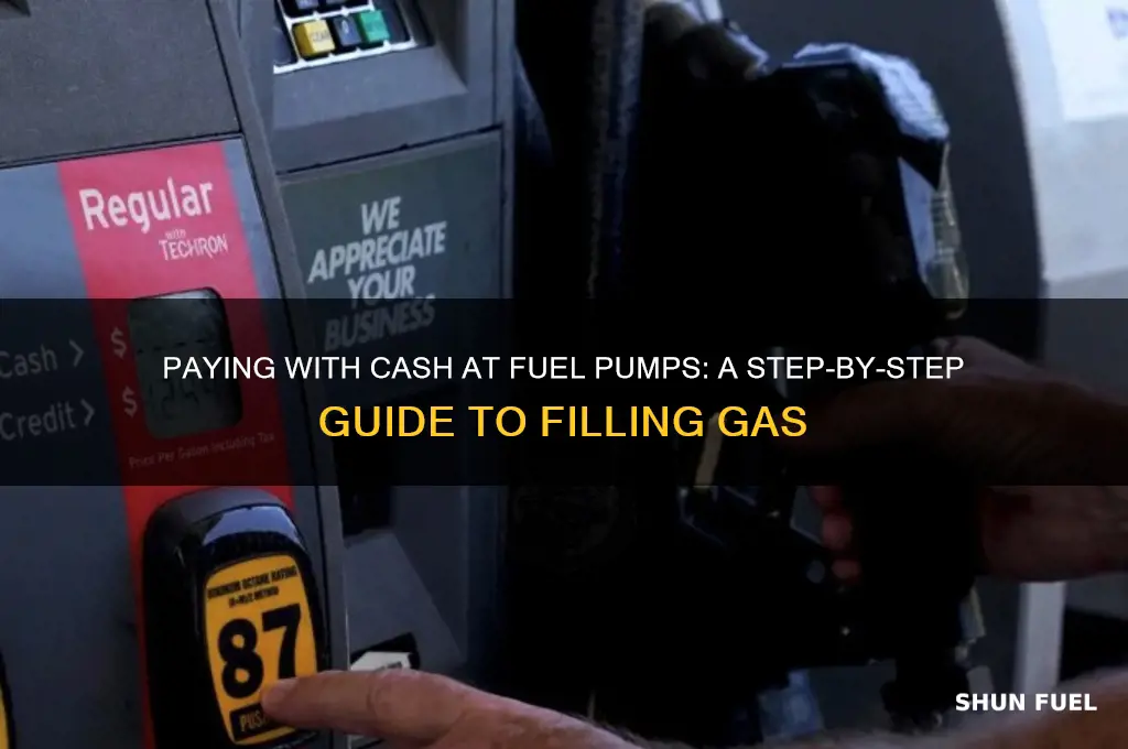 how to fill gas using cash in fuel pumps