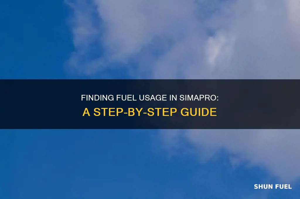 how to find fuel used in sima pro