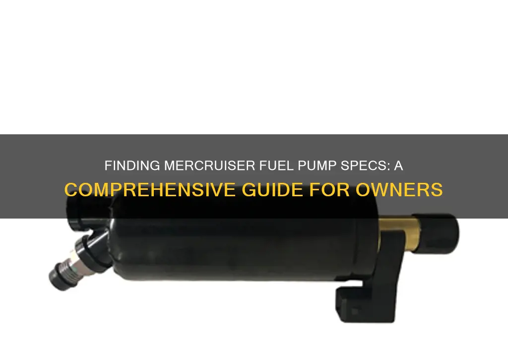how to find specs on mercruiser fuel pump
