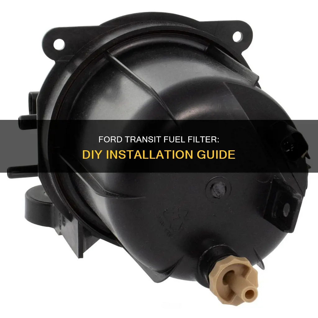 how to fit a fuel filter on a ford transit