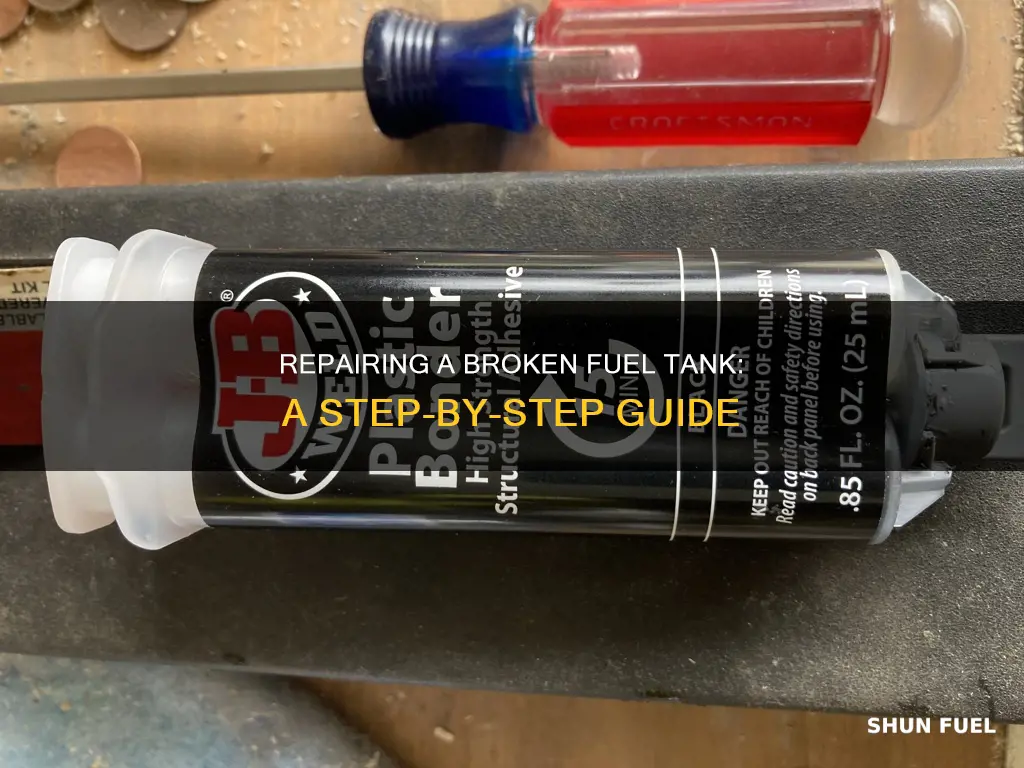 how to fix a broken plastic fuel tank