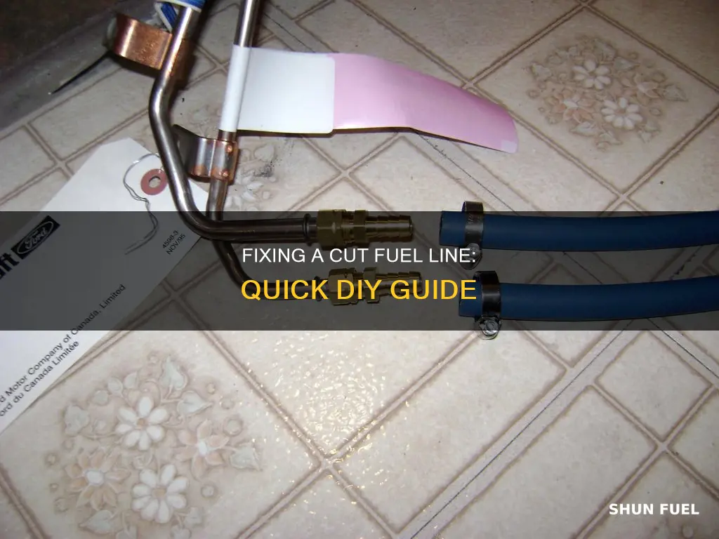 how to fix a cut fuel line