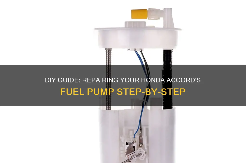 how to fix a fuel pump in a honda accord