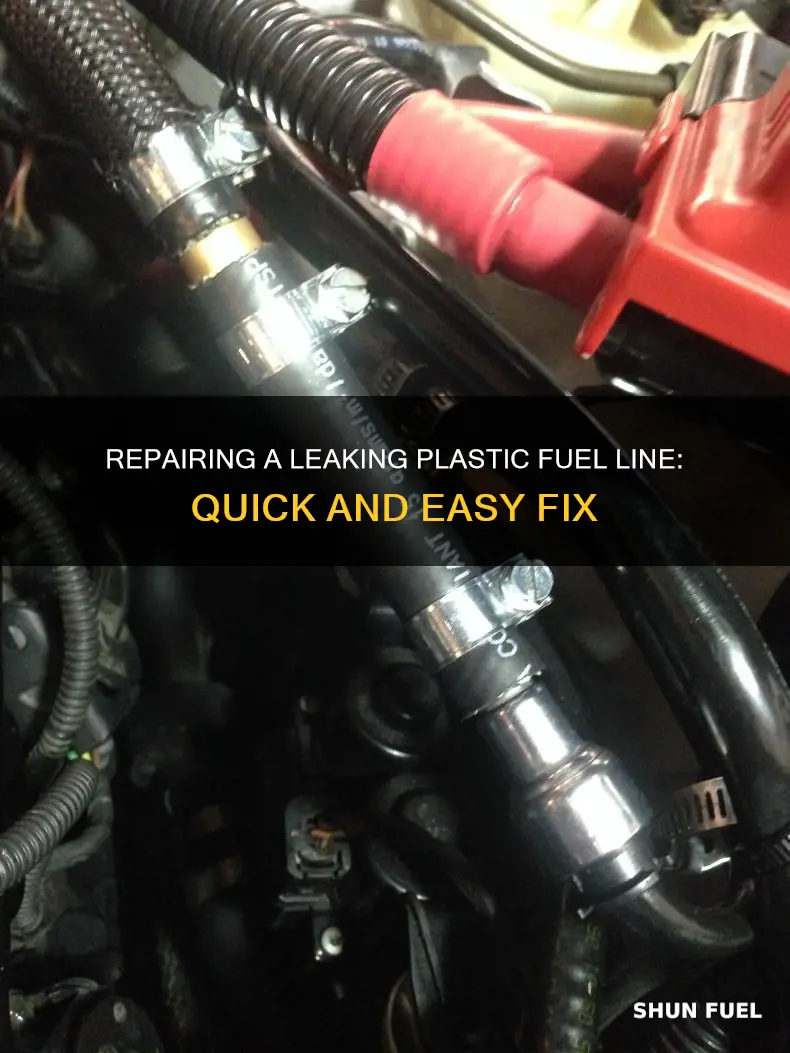 how to fix a leaking plastic fuel line