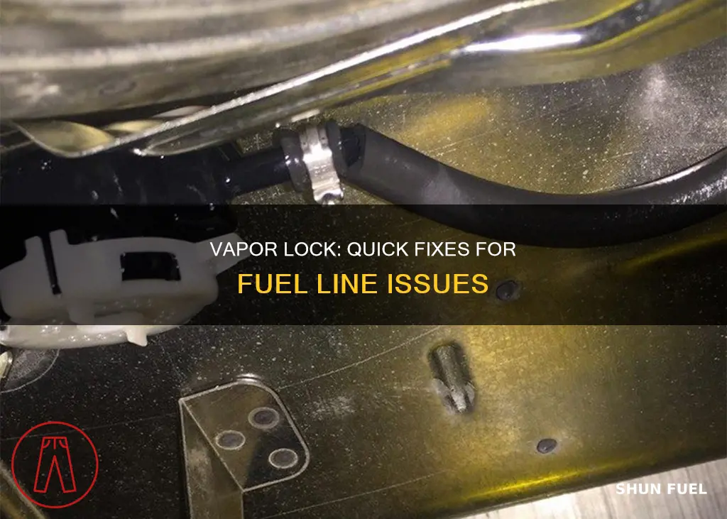 how to fix fuel line vapor lock