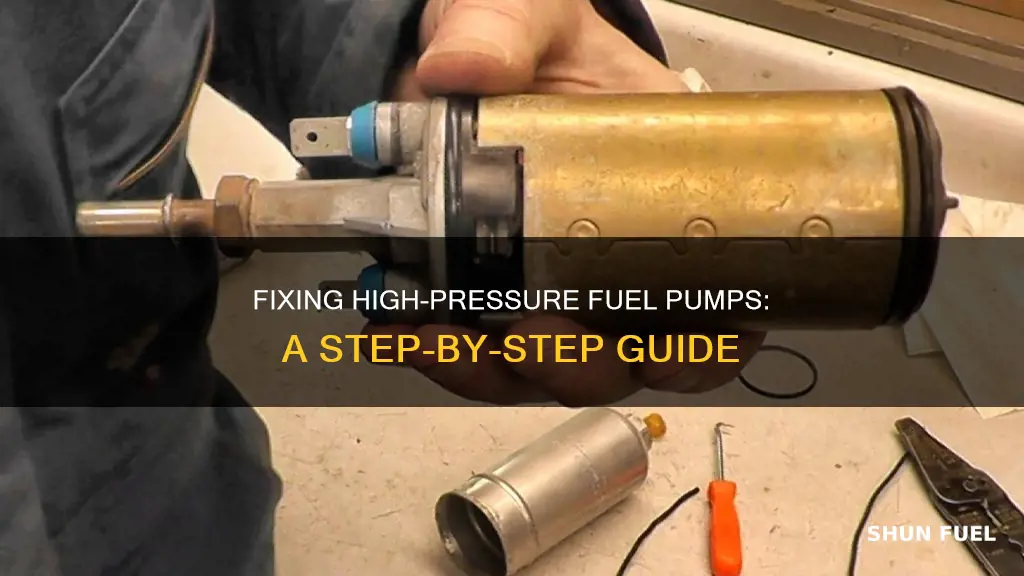 how to fix high pressure fuel pump