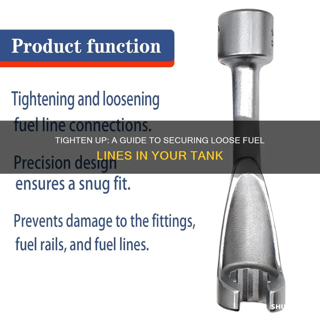 how to fix loose fuel lines in fuel tank