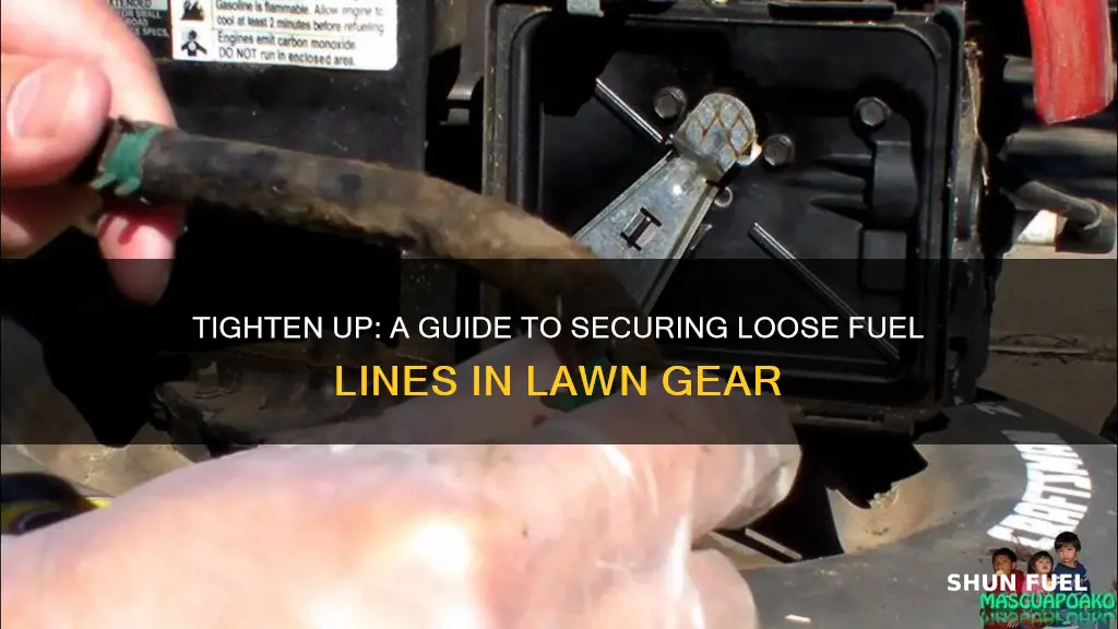 how to fix loose fuel lines in lawn equipment