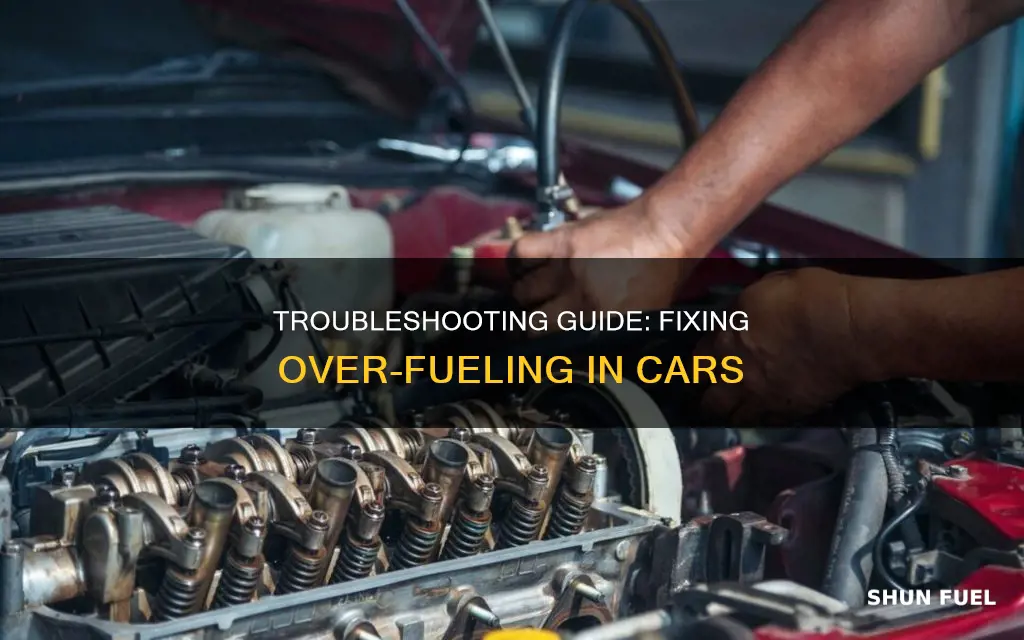 how to fix over fueling car