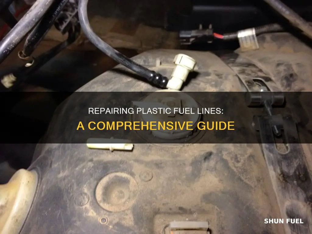 how to fix plastic fuel line