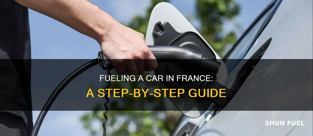 how to fuel a car in france