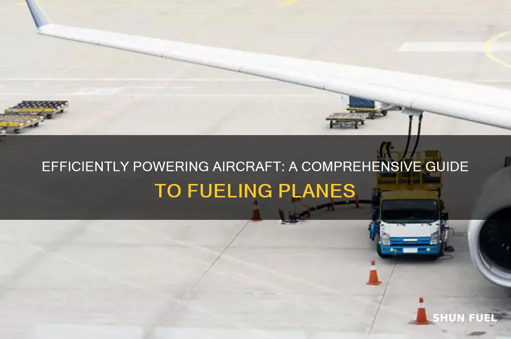 how to fuel a plane