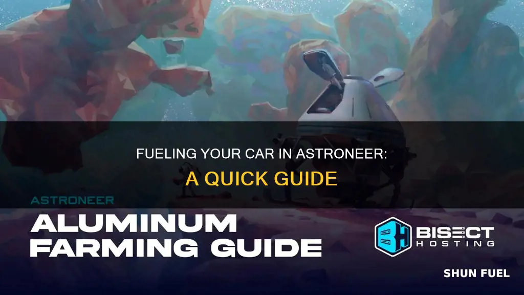 how to fuel car in astroneer