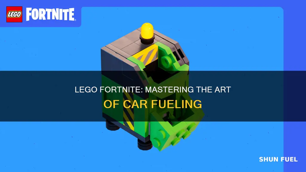 how to fuel cars in lego fortnite